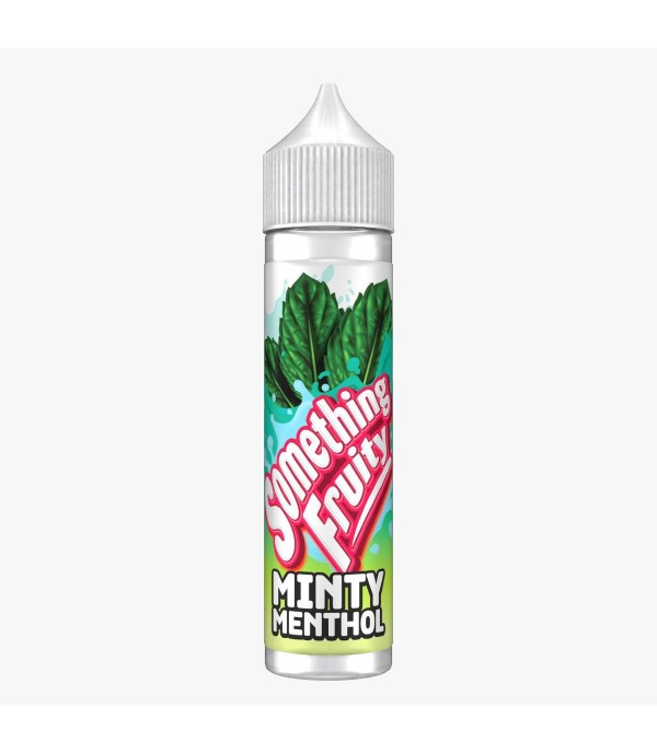 Minty Menthol By Something Fruity 50ML E Liquid 0MG Vape 50VG Juice