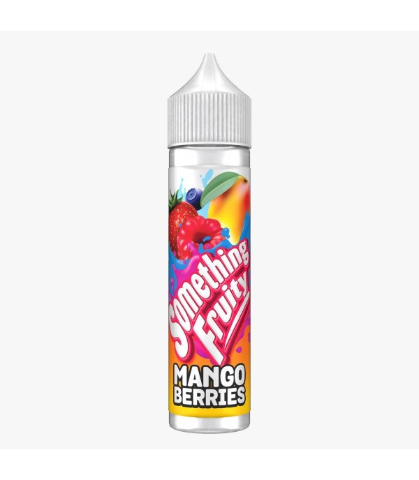 Mango Berries By Something Fruity 50ML E Liquid 0MG Vape 50VG Juice