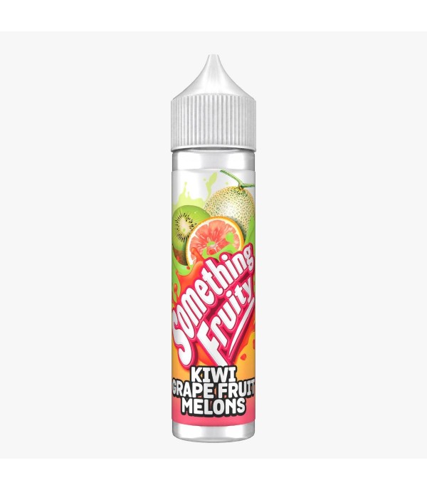 Kiwi Grapefruit Melons By Something Fruity 50ML E Liquid 0MG Vape 50VG Juice