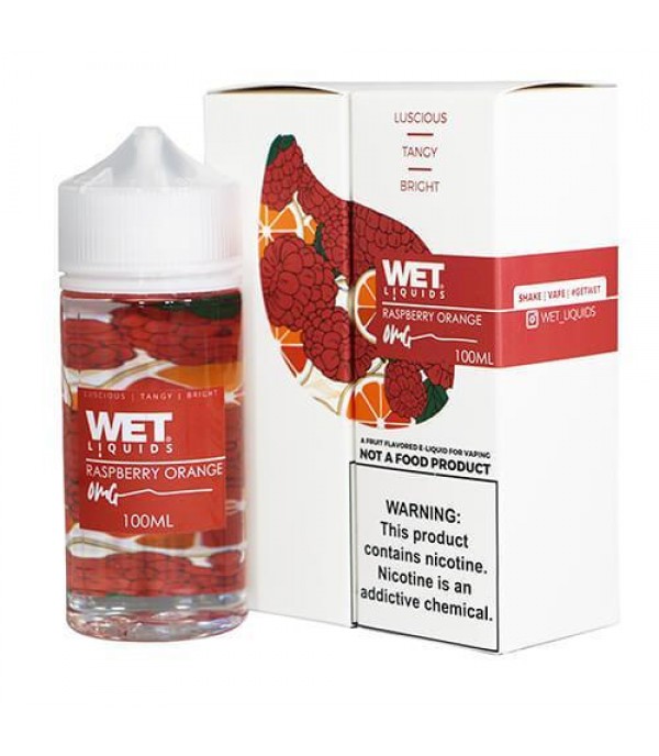Raspberry Orange by Wet Liquids 100ML E Liquid 70VG Vape 0MG Juice