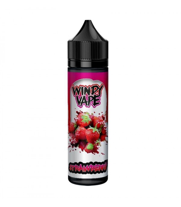 Strawberry by Windy Vape 50ml E Liquid Juice 0mg 80vg 20pg