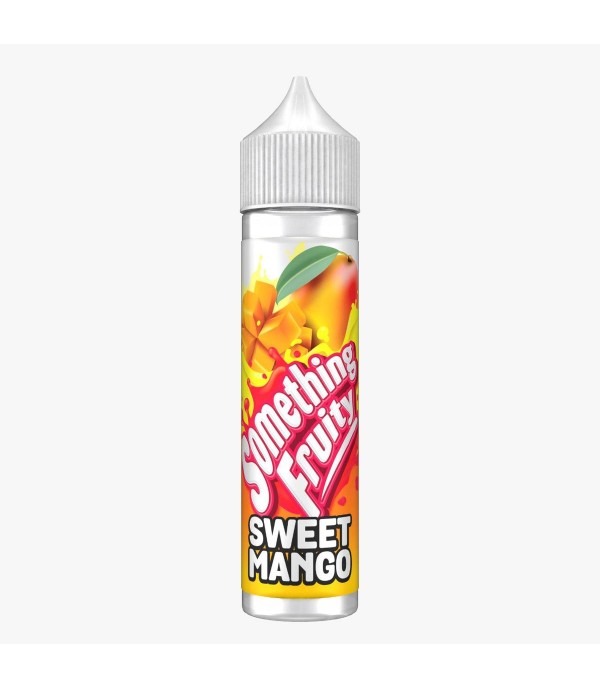 Sweet Mango By Something Fruity 50ML E Liquid 0MG Vape 50VG Juice