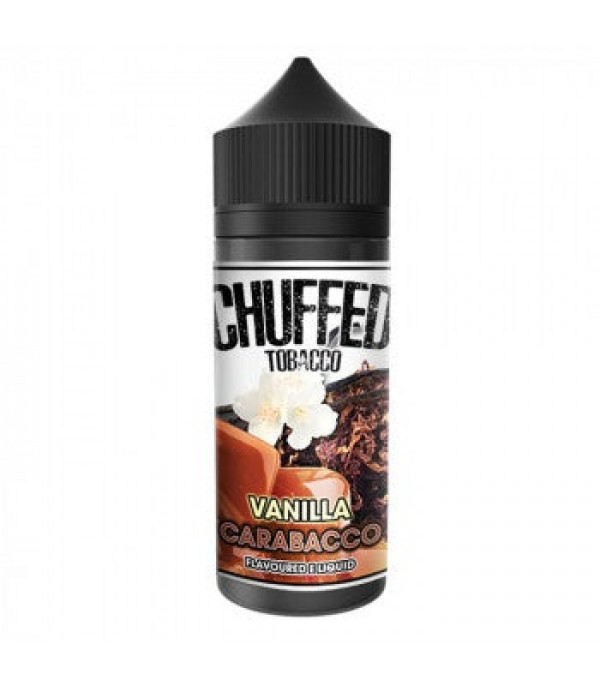 Vanilla Carabacco - Tobacco By Chuffed 100ML E Liquid 70VG Vape 0MG Juice