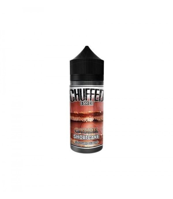 Caramel Shortcake - Dessert - Chuffed 100ML E Liquid 70VG Vape 0MG Juice