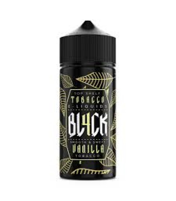 BL4CK Vanilla Tobacco 100ml E Liquid 70vg 30pg Vape Juice